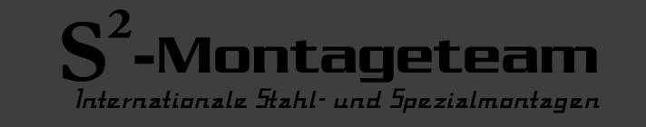 S²-Montageteam